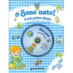 kids - Sono Nato! My First Diary With Cd With 25 Lullabies