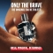 Only The Brave - Eau De Toilette For Men spray 35 Ml