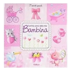 Il primo anno della mia bambina - Educational book