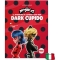 The Adventures Of Ladybug And Chat Noir: Dark Cupid - Children's Audiobook