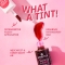WHAT A TINT! Lip & Cheek tint