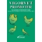 Vigorvet Promoter - Complementary feed for poultry and farmyard animals 100 g